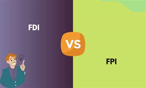 Fdi Vs Fpi What S The Difference With Table