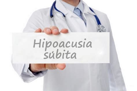 Análisis De Hipoacusia Súbita Basado En Evidencias Médicas ~ Info Acúfeno