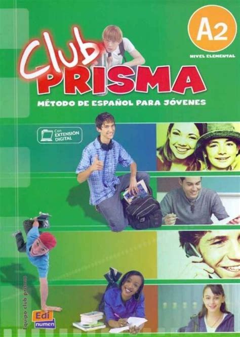 Club Prisma A2 Método de Español Para Jóvens 01Ed 07 Livros de