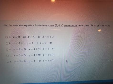 Answered Find The Parametric Equations For The Bartleby