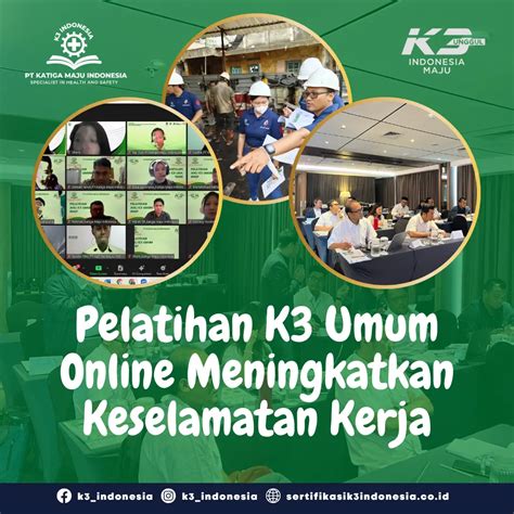 Pelatihan K3 Umum Online Meningkatkan Keselamatan Kerja Sertifikasi