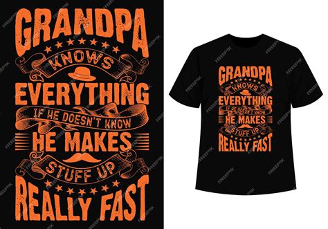 Premium Vector Grandpa Knows Everything Tshirt Design