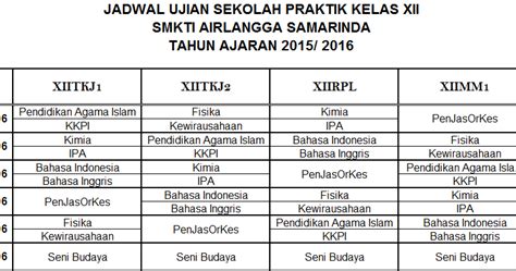 Smk Ti Airlangga Samarinda Jadwal Ujian Sekolah Praktik Kelas Xii