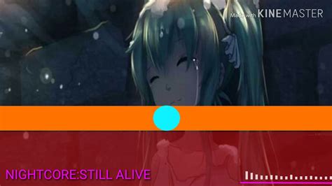 Nightcore Still Alive Youtube