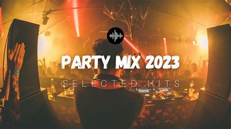 Party Mix 2023 The Best Remixes And Mashups Of Popular Latin House