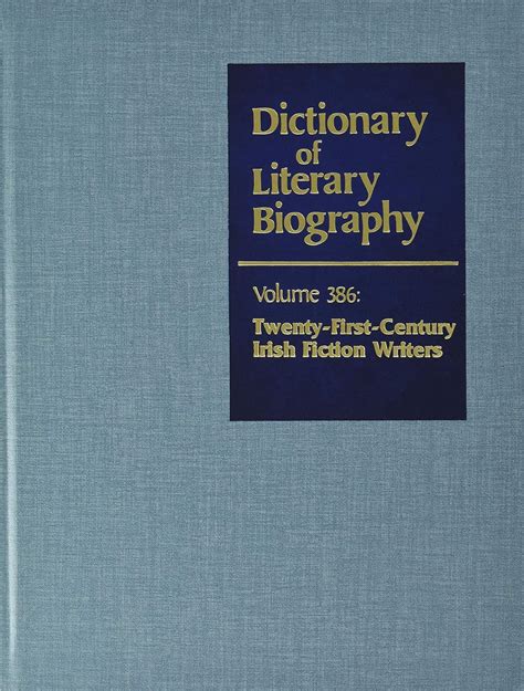 Buy Dlb Twenty First Century Irish Fiction Writers Dictionary Of