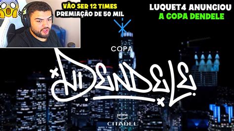 Urgente Luquet Anunciou A Copa Dendele Campeonato De Gta Rp Valendo