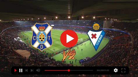 VER EN VIVO Online Tenerife Eibar en directo Dónde ver en