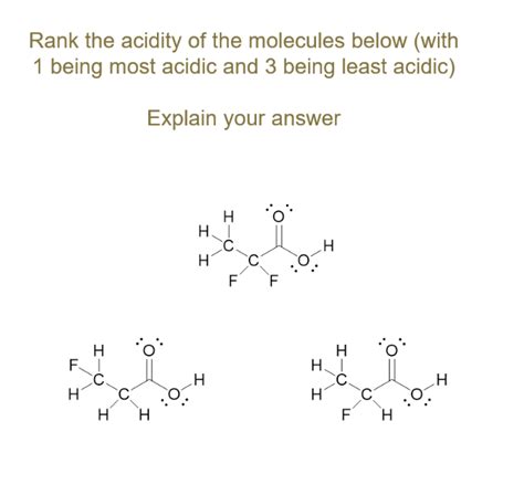 [solved] Please Rank The Acidity Of The Molecules 1 Most