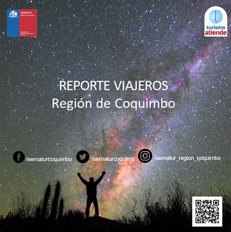 Reporte viajero 18 al 21 de octubre Sernatur Región de Coquimbo Chile