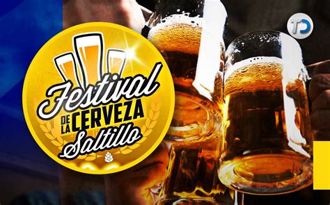 Festival De La Cerveza En Saltillo Cu Ndo Y D Nde Telediario M Xico