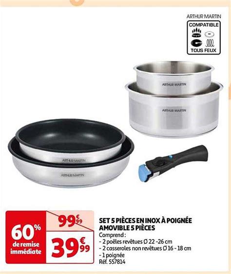 Promo Set 5 Pièces En Inox à Poignée Amovible 5 Pièces Arthur Martin