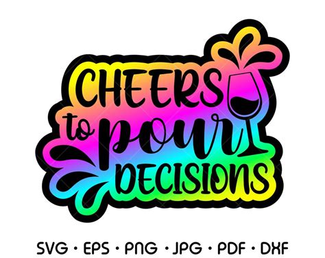 Cheers To Pour Decisions SVG Alcohol Svg Drinking Svg Funny Etsy UK