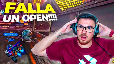 MI COMPAÑERO FALLA UN OPEN CLARÍSIMO ROCKET LEAGUE YouTube