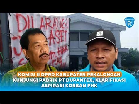 Komisi II DPRD Kabupaten Pekalongan Kunjungi Pabrik PT Dupantex