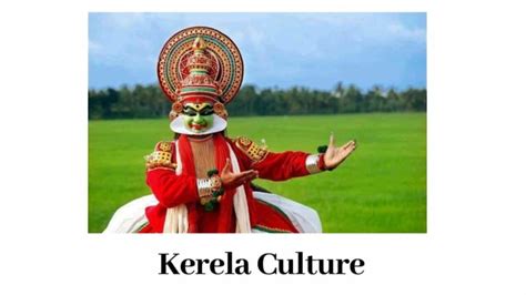 Kerala Culture - Complete Guide 2020