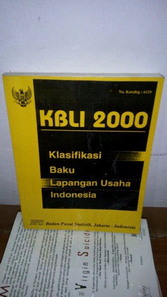 Jual KBLI 2000 KLASIFIKASI BAKU LAPANGAN USAHA INDONESIA Oleh BPS Di