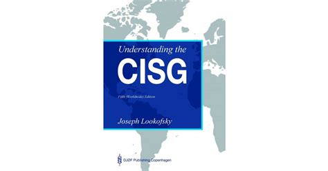 Understanding The Cisg A Compact Guide To The United Nations