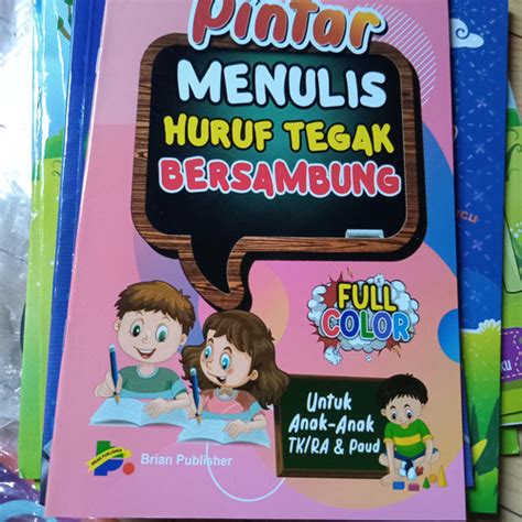 Jual Pintar Menulis Huruf Tegak Bersambung Untuk Anak Tk Ra And Paud Kab Kebumen Buku Murah