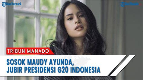 Sosok Maudy Ayunda Artis Yang Jadi Jubir Presidensi G20 Indonesia