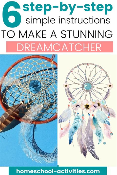 The Steps To Make A Dream Catcher With Text Overlay That Reads 6 Step