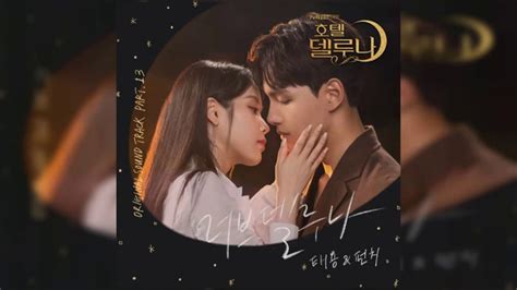 Tae Yong Punch 러브 델루나 Love Del Luna Hotel Del Luna OST Part 13