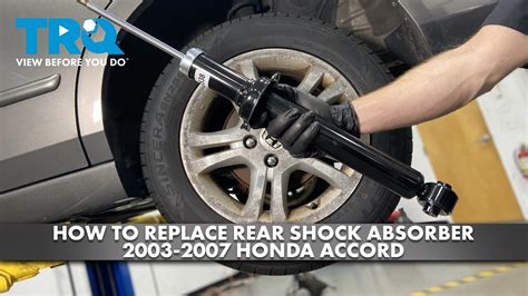 How To Replace Rear Shock Absorber 2003 2007 Honda Accord YouTube