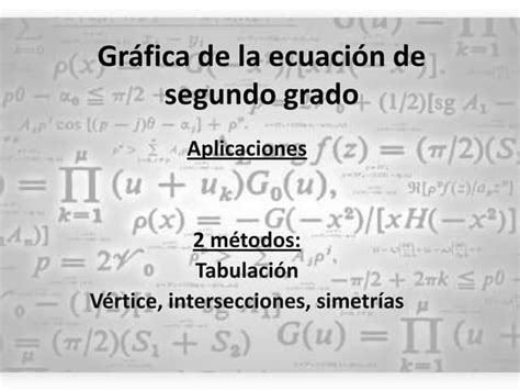 Ecuacion de segundo grado grafica | PPT