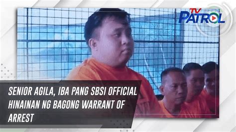 Senior Agila Iba Pang Sbsi Official Hinainan Ng Bagong Warrant Of