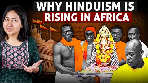 Why Are Africans Turning Into Hindus Youtube