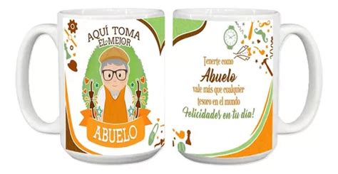 Taza Grande Frase Aqui Toma El Mejor Abuelo Oz Mercadolibre