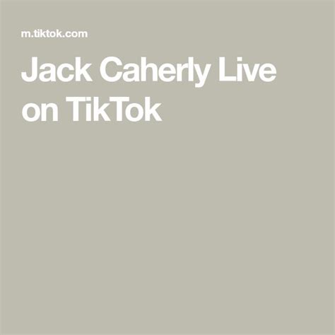 Jack Caherly Live on TikTok | Jack, Live video, Lockscreen