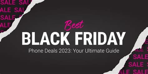 Best Black Friday Phone Deals 2023: Your Ultimate Guide - Fonehouse