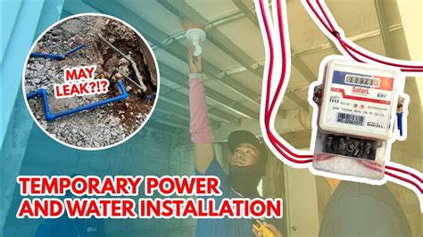 Temporary Power And Water Installation Pasinaya Homes Phase 4 Bulacan