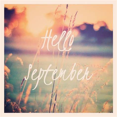 Hello September Quotes. QuotesGram