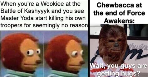 Wookiee Memes That Ll Make You Laugh It Up Like A Fuzzball