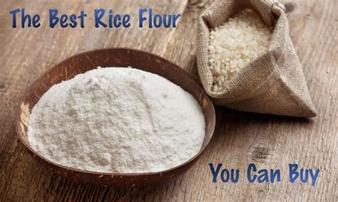 The Best Rice Flour You Can Buy The Coconut Mama