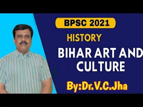 Bihar Art And Culture Strategy For Th Bpsc Mains By Dr V C Jha