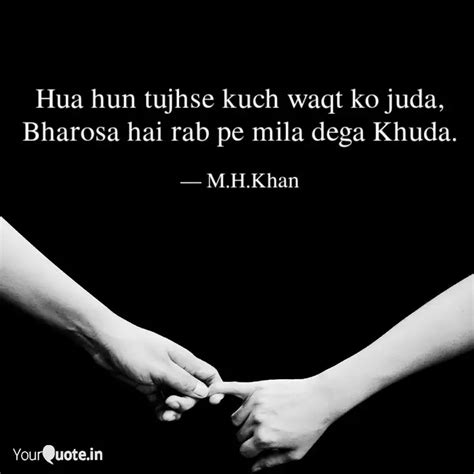 Hua Hun Tujhse Kuch Waqt Quotes Writings By Habib Khan YourQuote