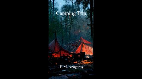 Camping Trip Youtube