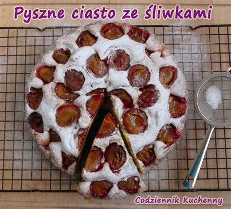 Codziennik Kuchenny Proste Przepisy Na Niecodzienne Potrawy Pyszne