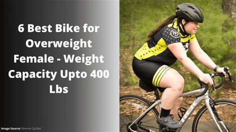 Best Bike For Overweight Female Weight Capacity Lbs