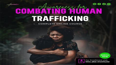 Awareness For Combating Human Trafficking Lms Abe Institute