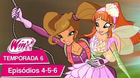 Winx Club Latinoamérica Temporada 6 Episodios 4 5 6 EPISODIOS