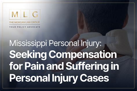 Mississippi Personal Injury Seeking Compensation For Pain And