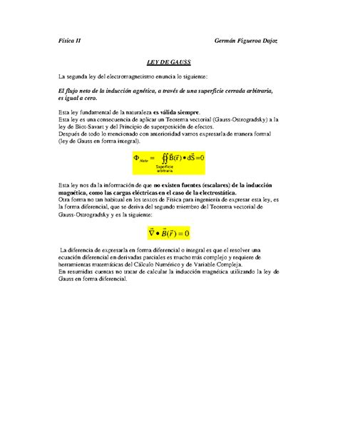 LEY DE Gauss 1 Física II Germán Figueroa Dajoz LEY DE GAUSS La