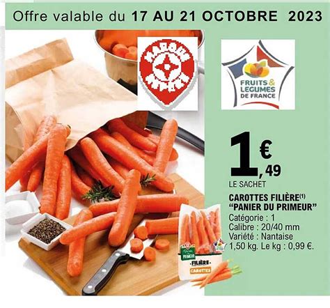 Promo Carottes Filière panier Du Primeur chez E Leclerc iCatalogue fr