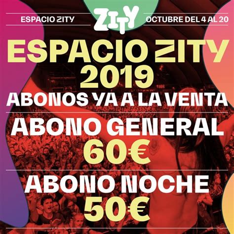 Espacio Zity 2019 A la venta los primeros abonos Qué hacer en Zaragoza