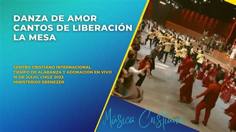 Danza De Amor Cantos De Liberaci N La Mesa Una Fuerte Lluvia En