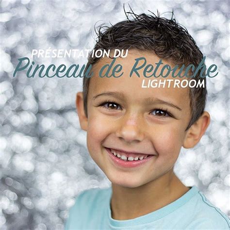 Dans Ce Nouveau Tuto Lightroom Je Vous Pr Sente Le Pinceau De Retouche